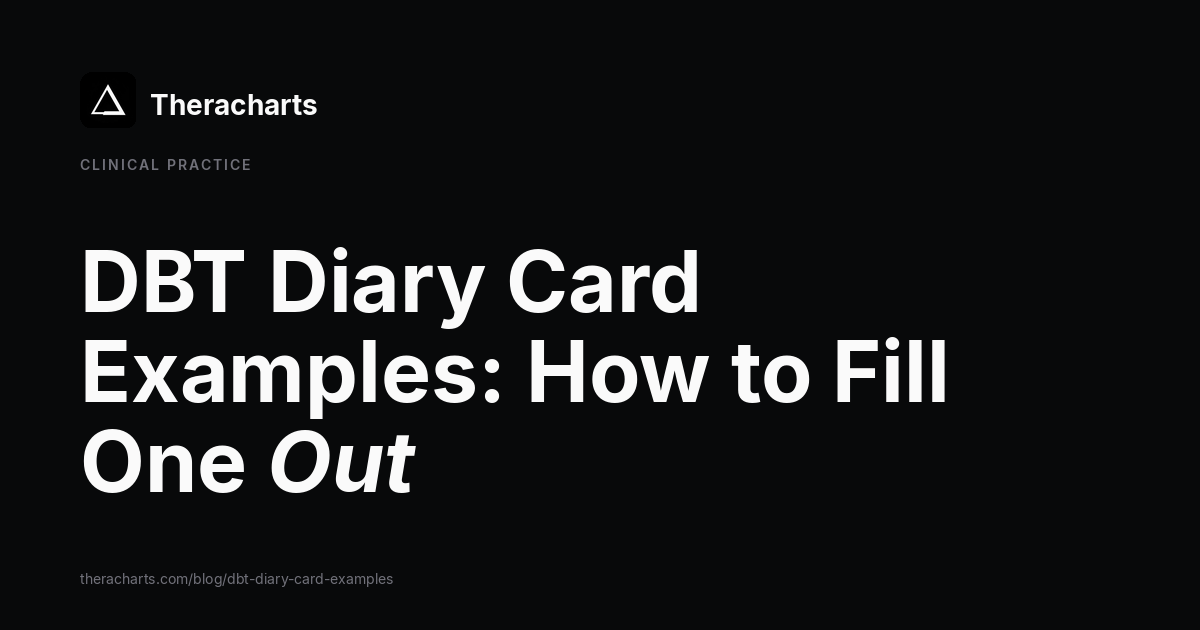 DBT Diary Card Examples: How to Fill One Out